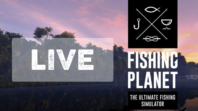 Fishing Planet - Live