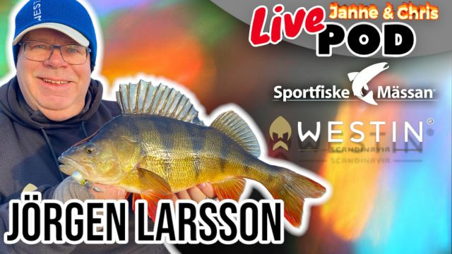 LivePod med Jörgen Larsson - Team Westin Sportfiskemässan 2023