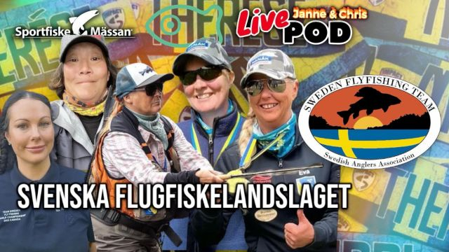 LivePod med Svenska Flugfiskelandslaget på Sportfiskemässan 2024