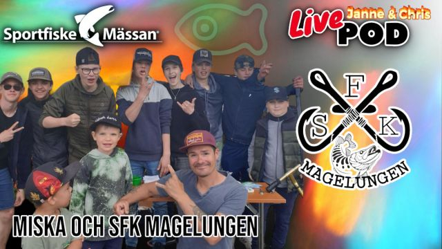 LivePod med Miska SFK Magelungen på Sportfiskemässan 2024