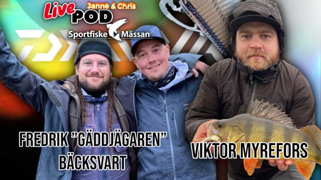 LivePod med Fredrik Bäcksvart och Viktor Myrefors på Sportfiskemässan 2024